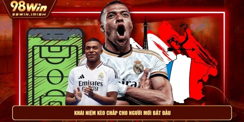 Khái niệm kèo chấp cho người mới bắt đầu